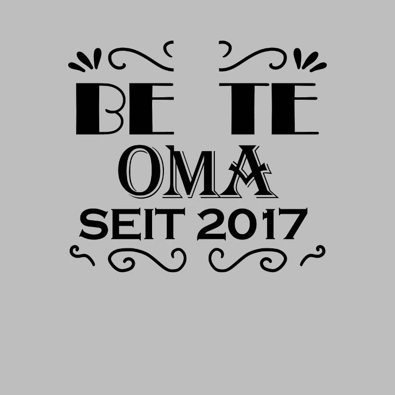 Beste Oma seit 2017 - Oma Geschenk