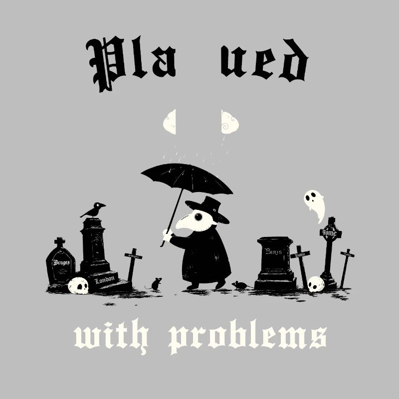 Plagued with problems