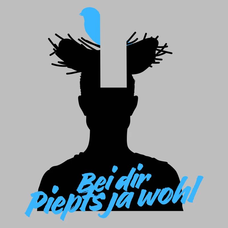 Bei dir piepts ja wohl – Vogel Spruch