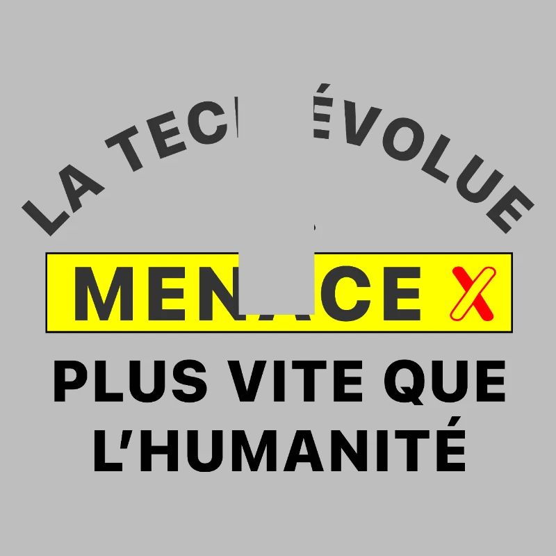 MenaceX_la_tech_evolue_plus_vite_que_l-humanite