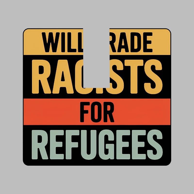 Wird Rassisten gegen Flüchtlinge tauschen – Antifa Tee