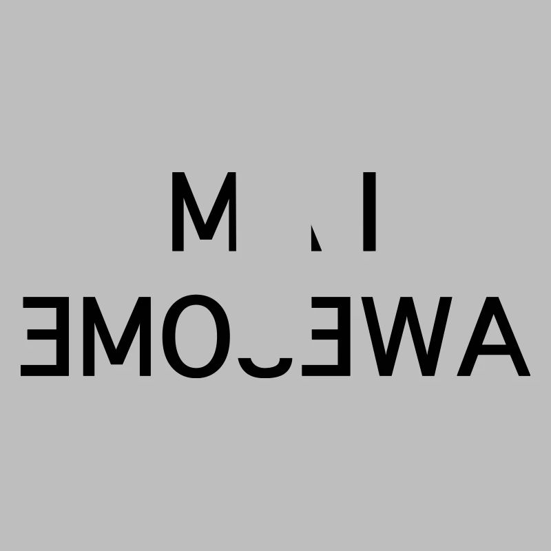 I Am Awesome – Spaßiger Spiegeltext