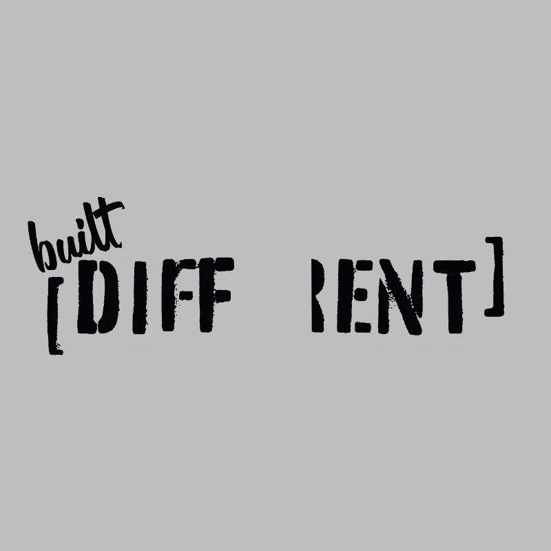 Built Different Typography Statement Saying