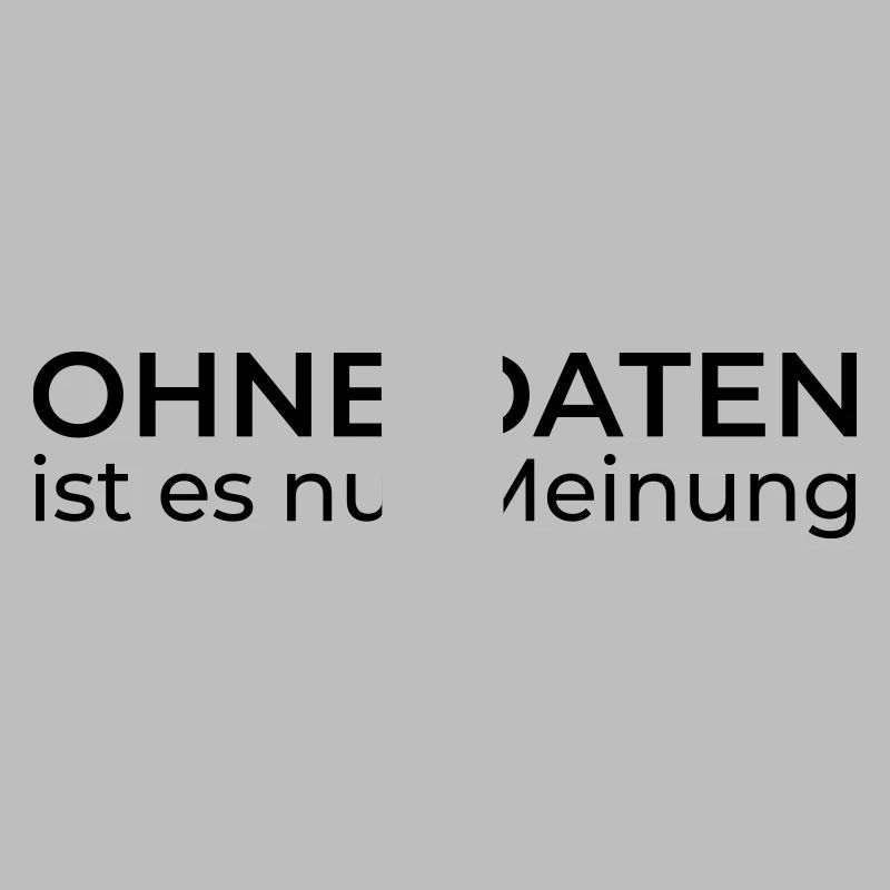 Ohne Daten nur Meinung – Data & Engineering