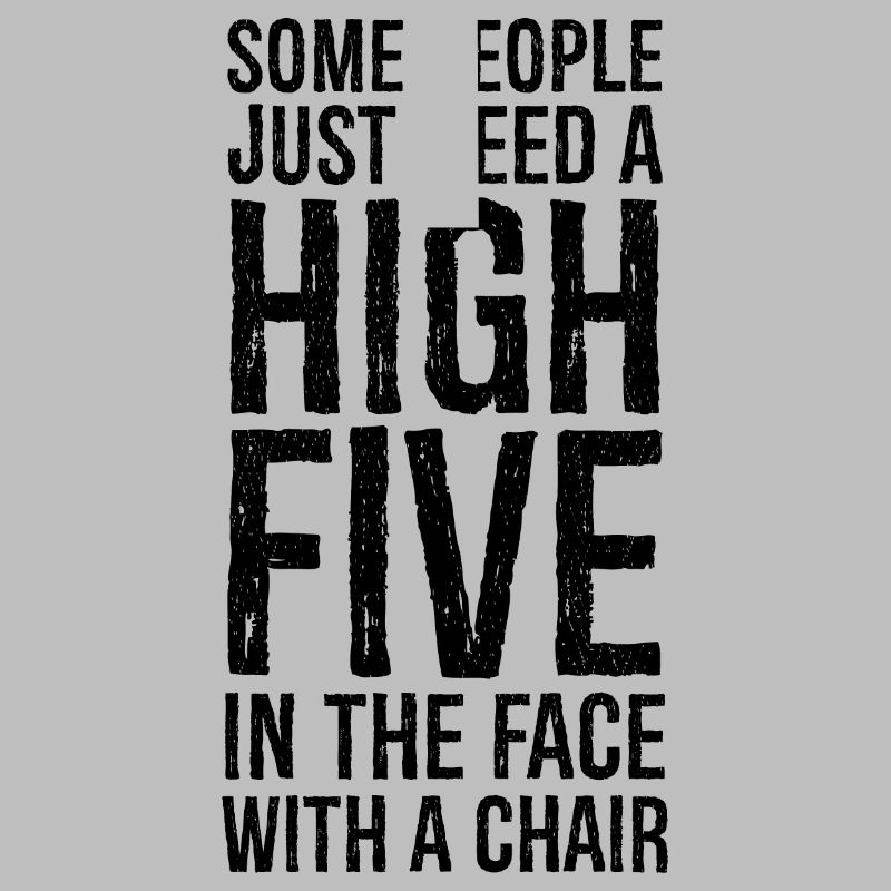 Manche Menschen brauchen ein High Five