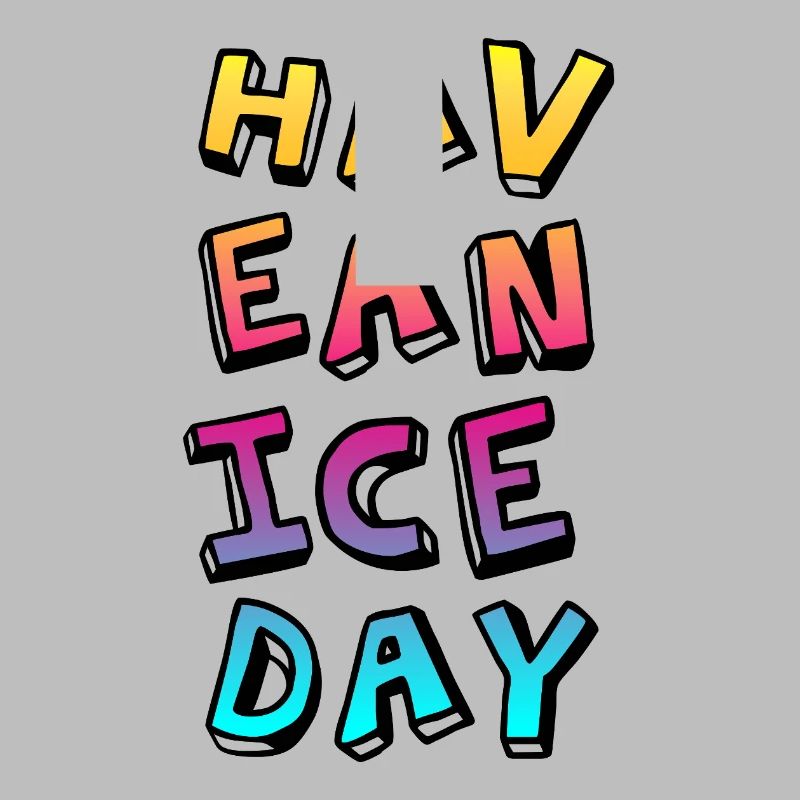 Have a nice Day Comic Verlauf Sommer Fun Sprüche