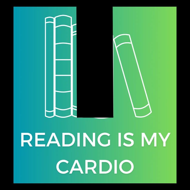 Reading is my cardio