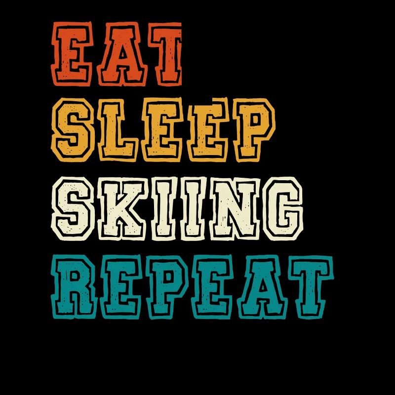 Manger Dormir Répéter le ski