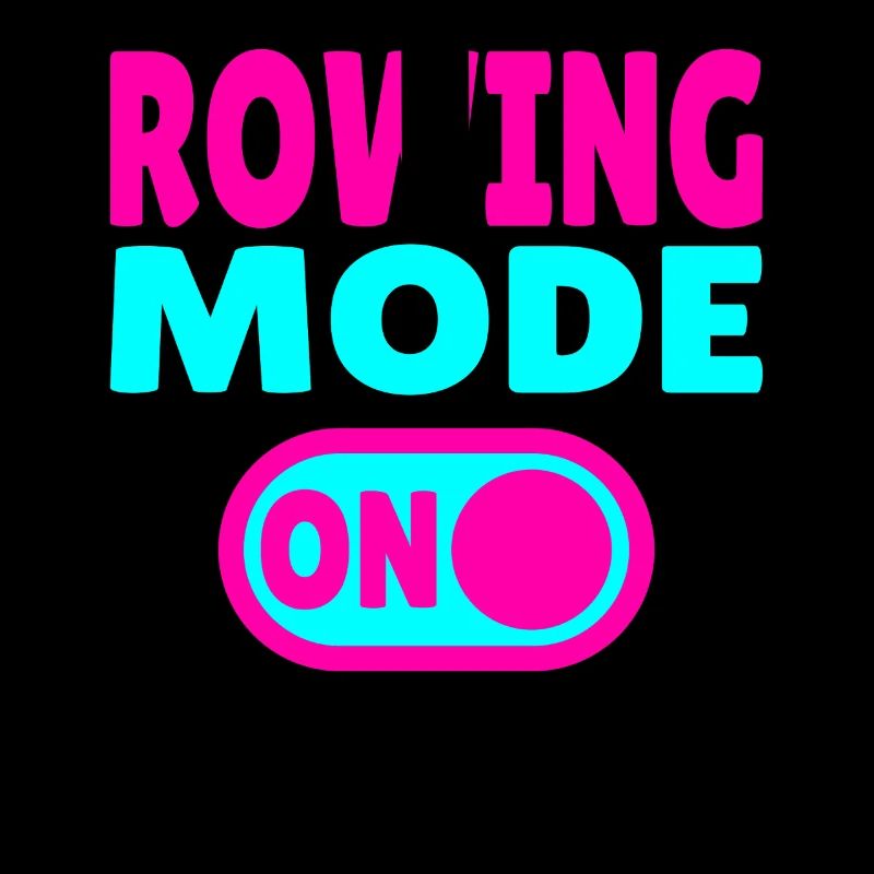Rowing Mode ON