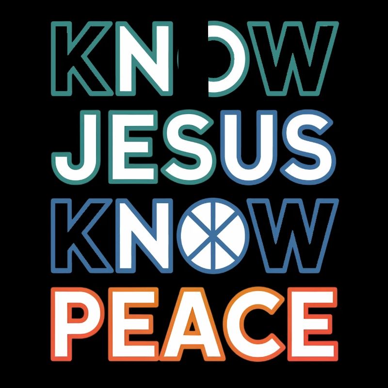 Know Jesus Know Peace Typography