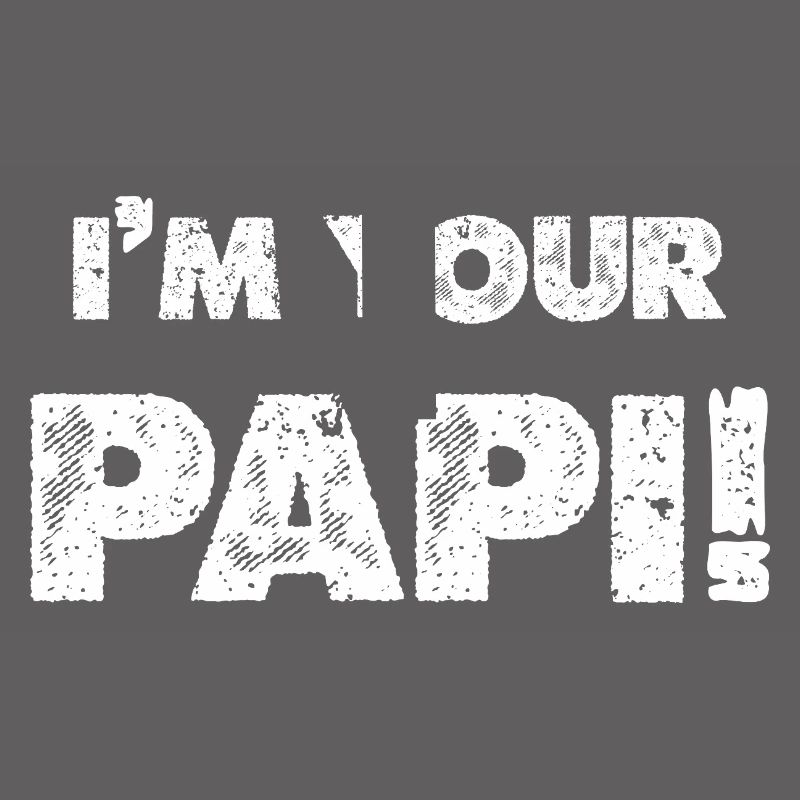 Ich bin dein Papi