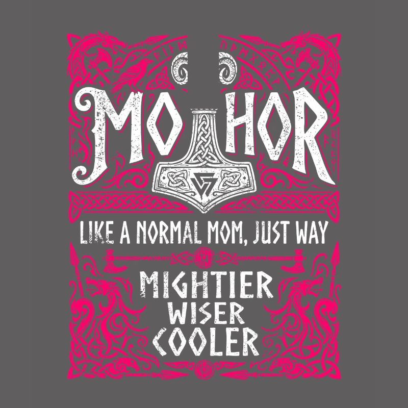 Mothor Wikinger Mutter Thor Hammer Spruch