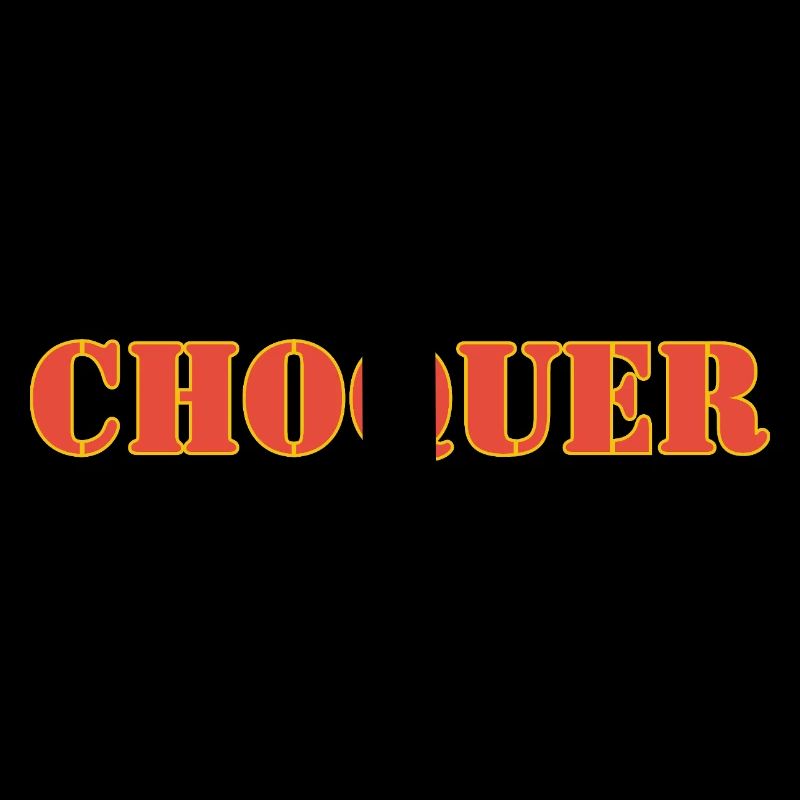 CHOQUER
