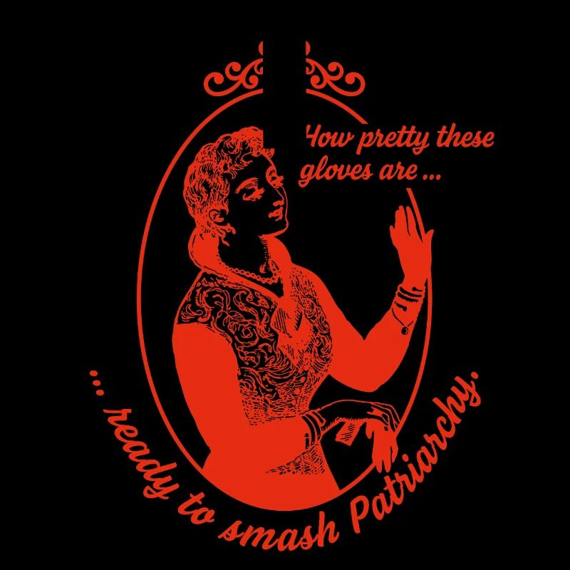 Ready to Smash Patriarchy