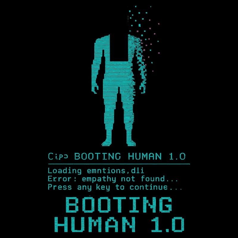 Booting Human 1.0 Empathy Error