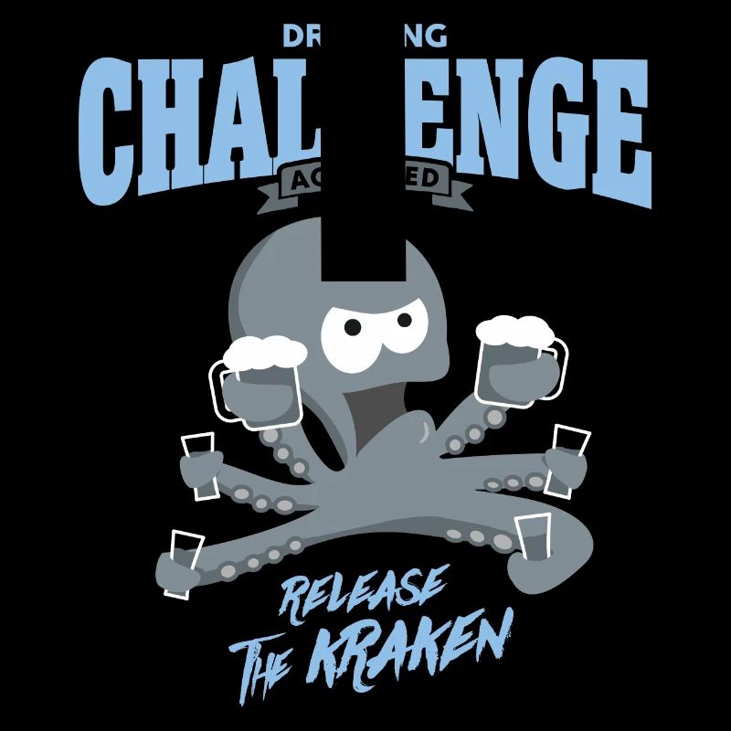 drinking challenge accepted - release the kraken