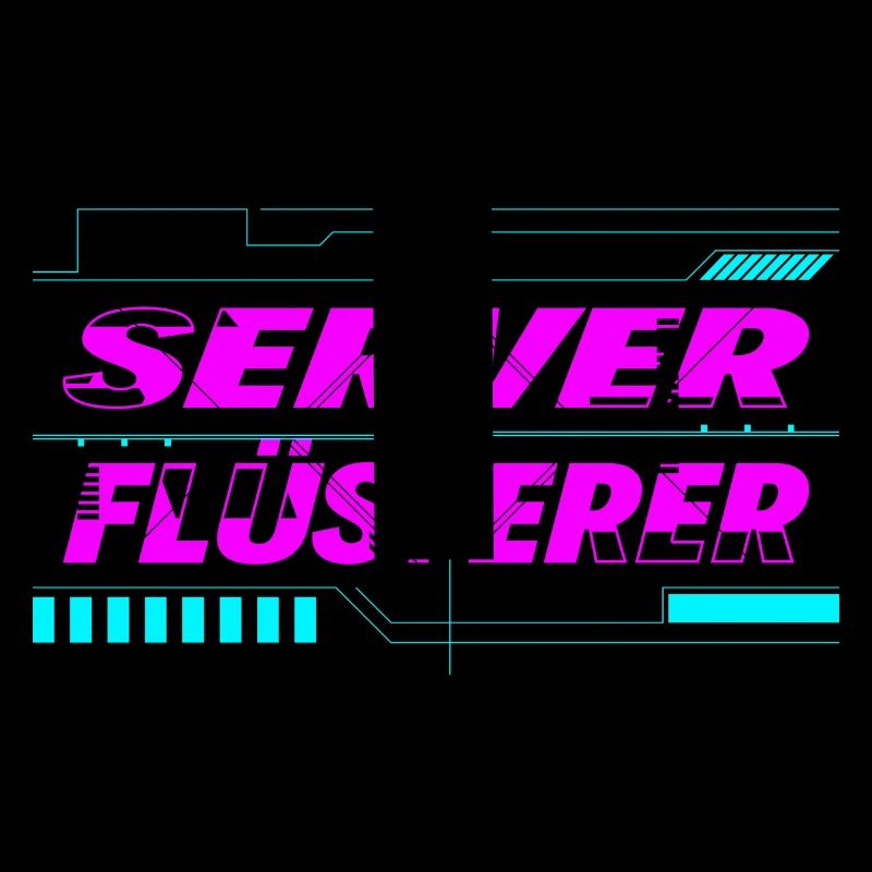 Server Flüsterer