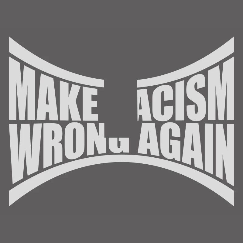 make racism wrong again