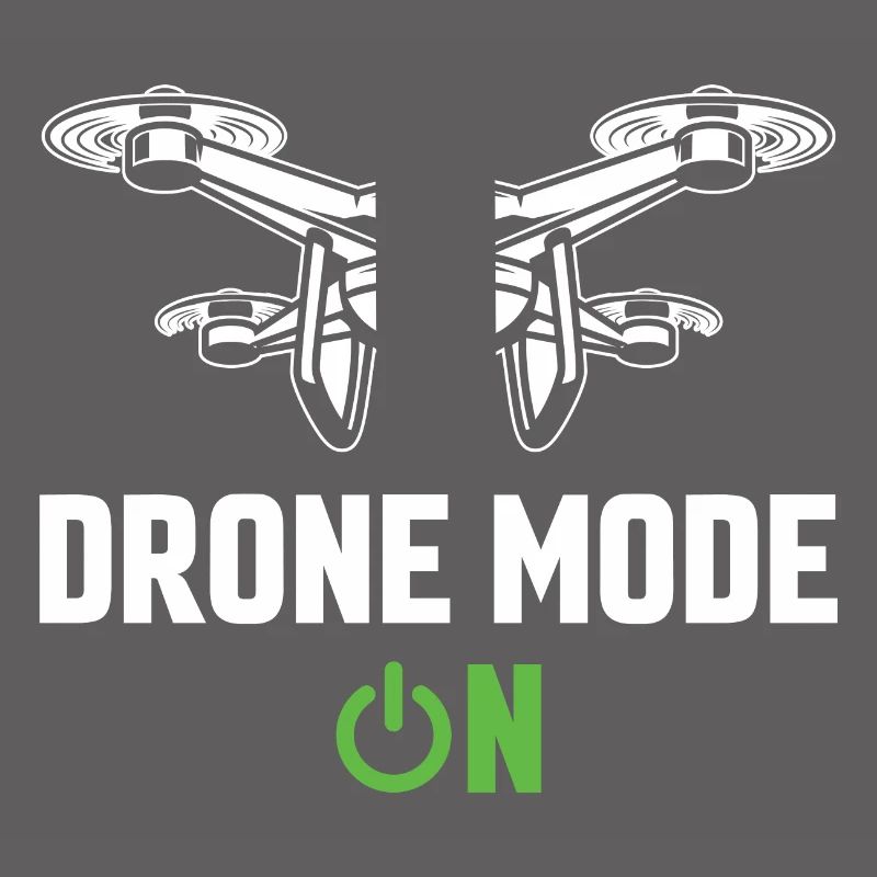 Drone Mode On