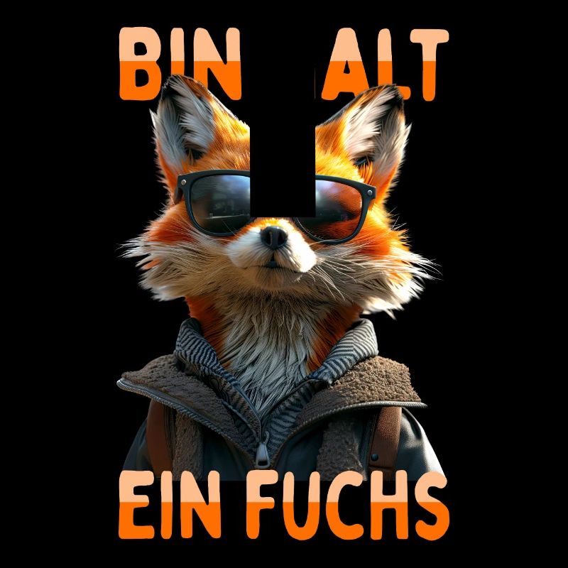 Fuchs Spruch Bin Halt Ein Fuchs Schlaue Füchse