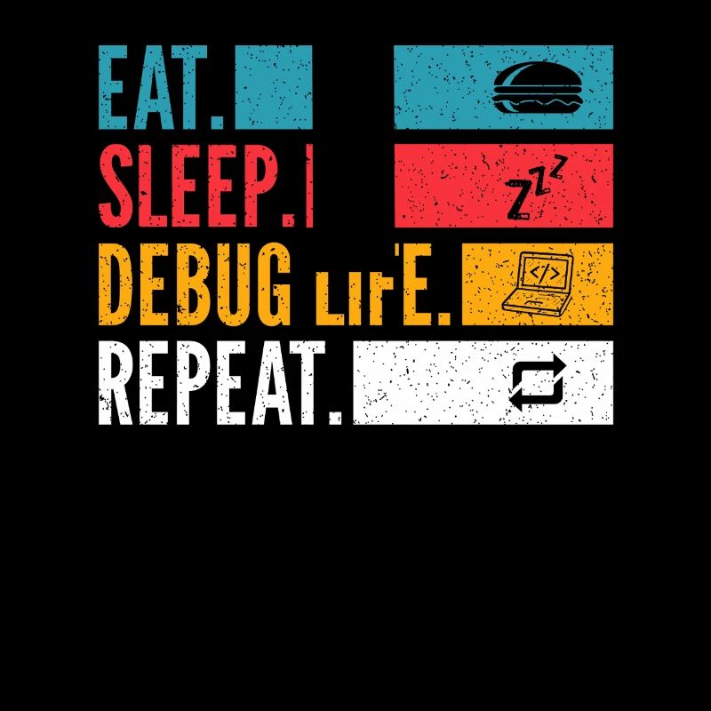 Eat Sleep Debug Repeat Developer Shirt
