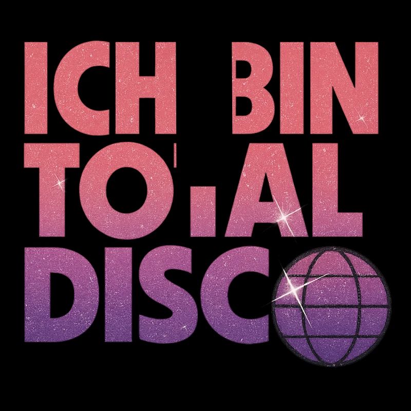 Je suis totalement disco