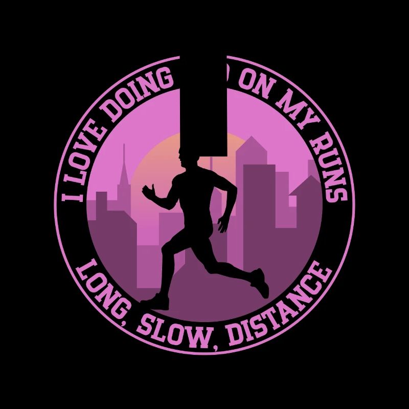 Running I Love Doing LSD On My Runs Marathon