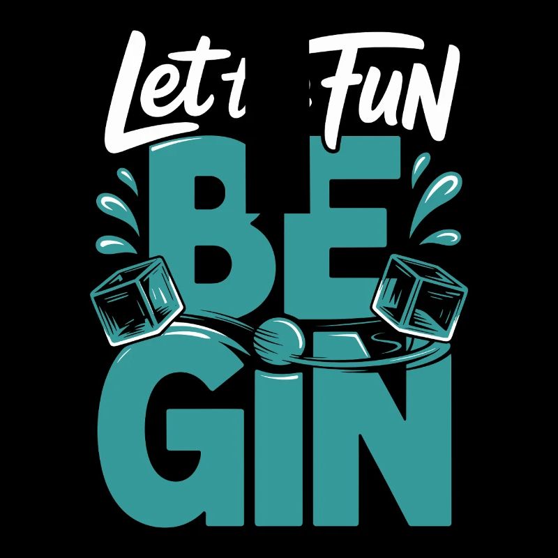 Gin Let The Fun Be Gin & Tonic Lover Party Gin