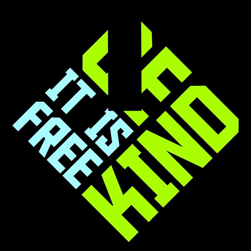 Be Kind It's Free Kindness Statement Saying
