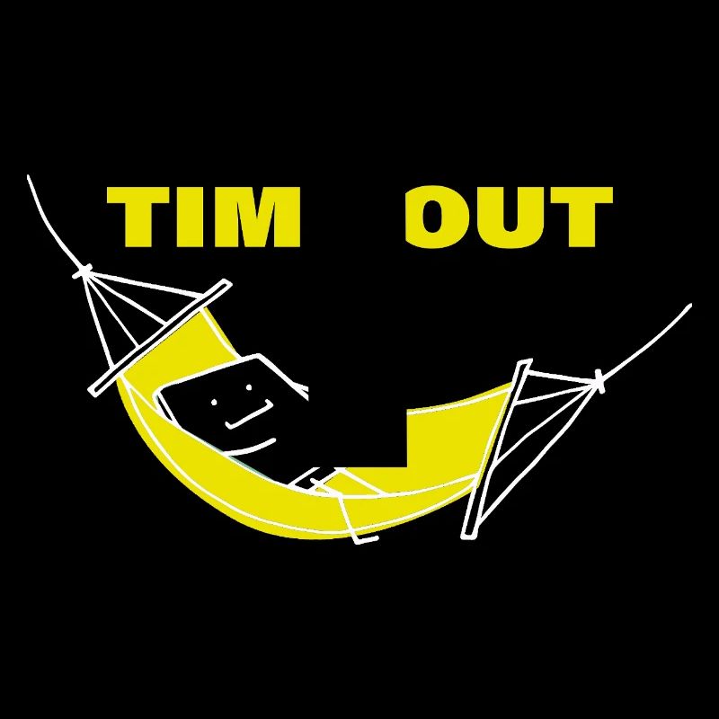TIME OUT