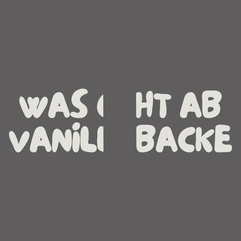 was geht ab vanillabacke