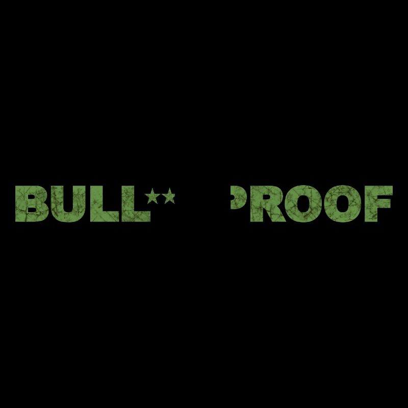 Bull****proof
