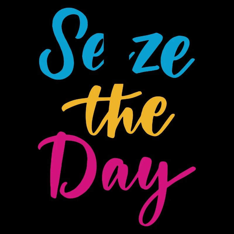 Seize The Day
