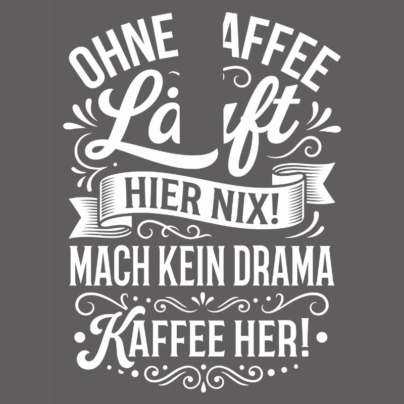 Ohne Kaffee läuft hier nix!