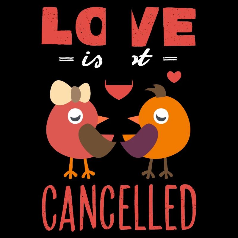 Liebe wird nicht abgesagt! Valentinstag Design