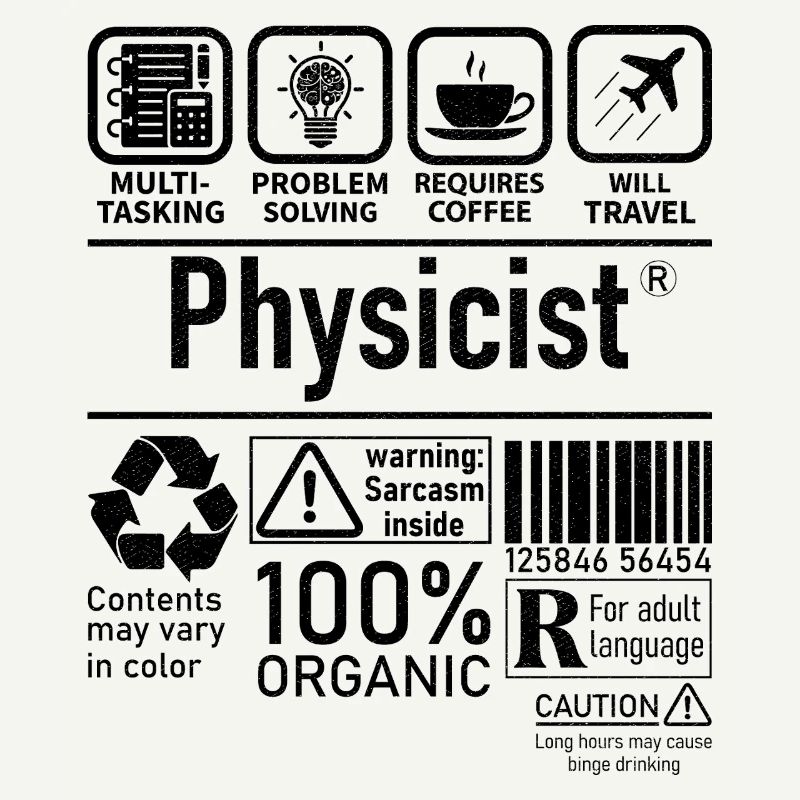Physicist Specialist multi tasking problem solving