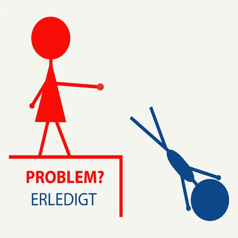 Funny saying – problem? Done!
