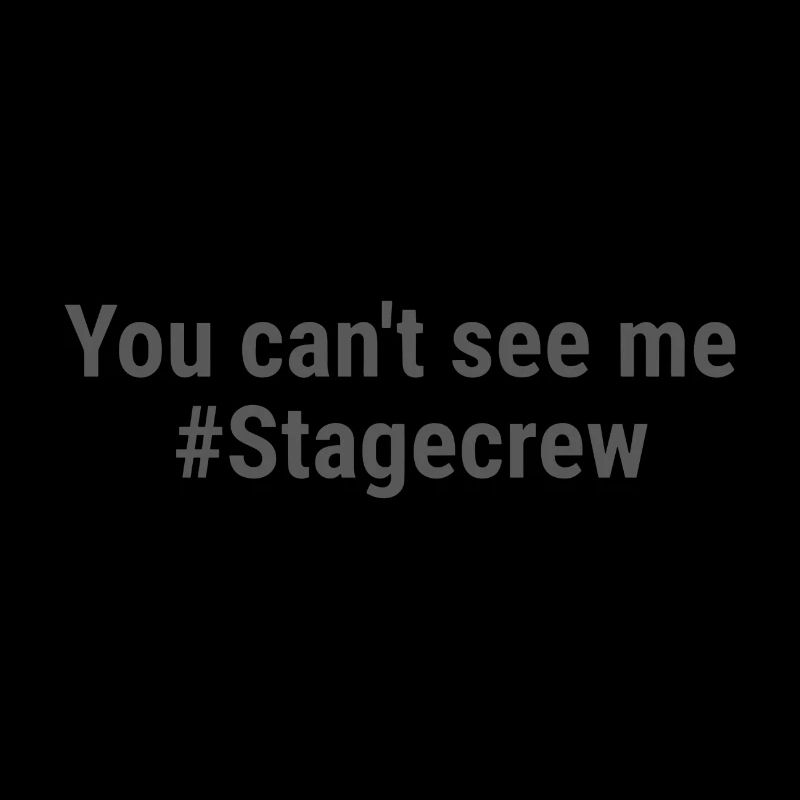 You can't see me Stagecrew Gray