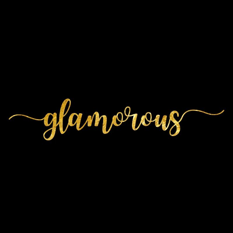 just be glamorous