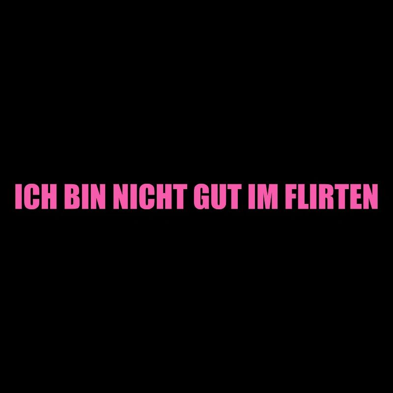 Ich bin nicht gut im Flirten