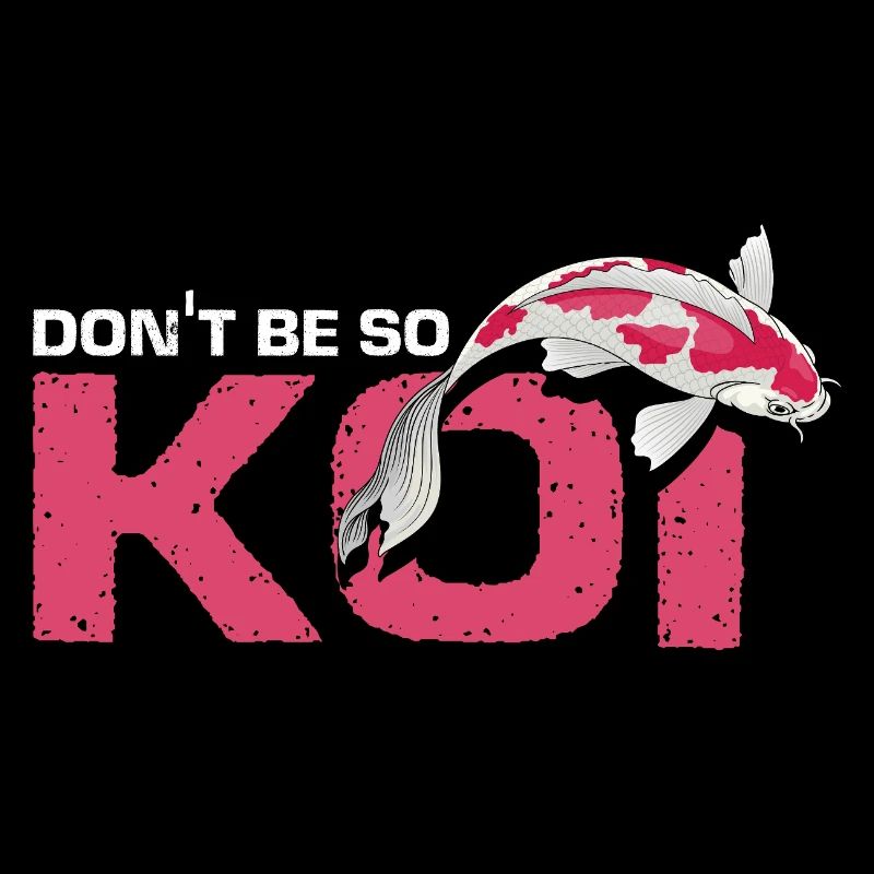Don’t Be So Koi Funny Fish Pond Wordplay Humor