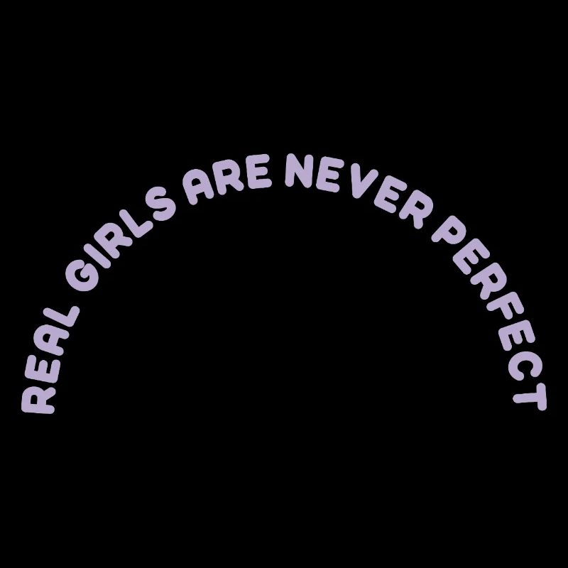 Les vraies filles ne sont jamais parfaites