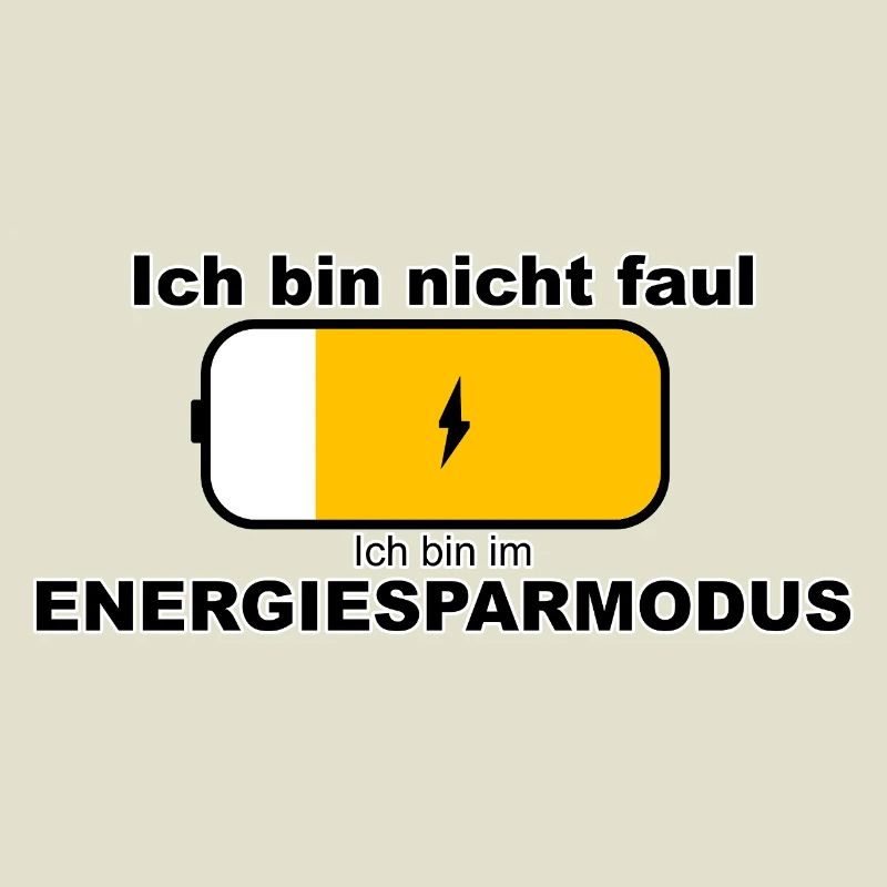 I'm not lazy - I'm in power saving mode