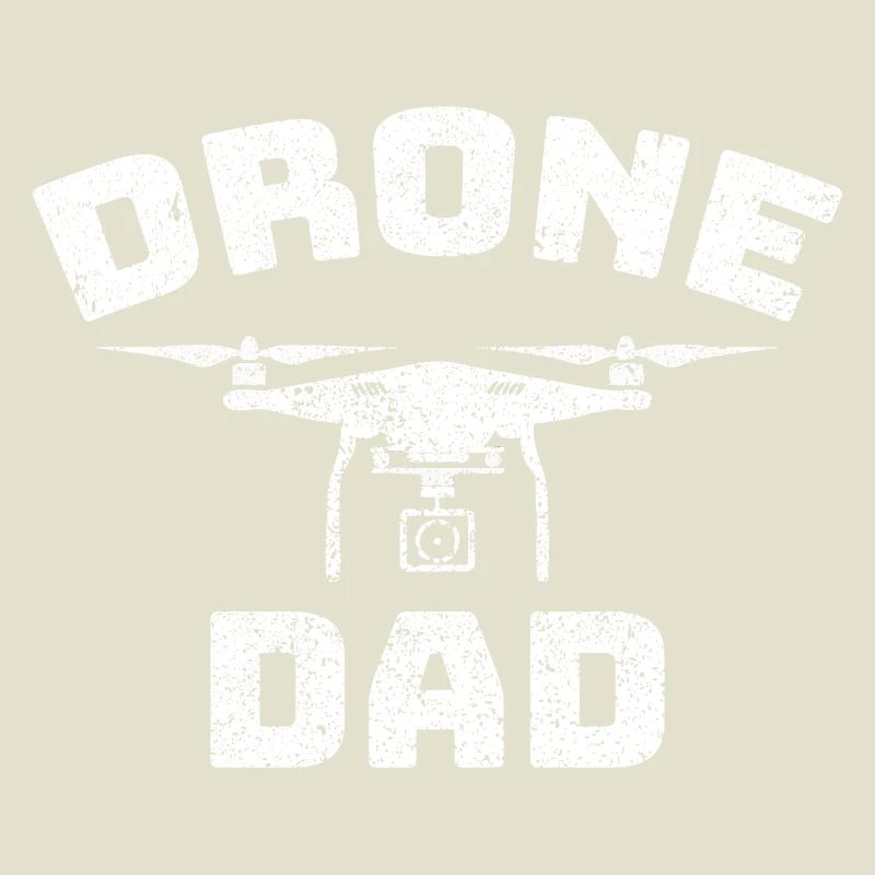 Papa Drone Dad Drohne