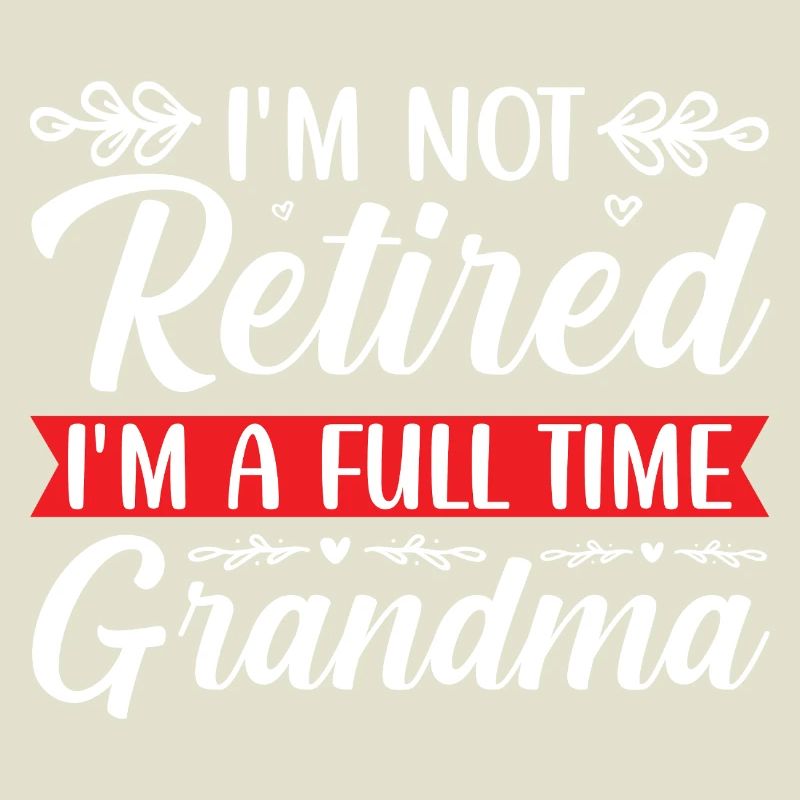 Retired Großmutter Lustiges Spruchdesign