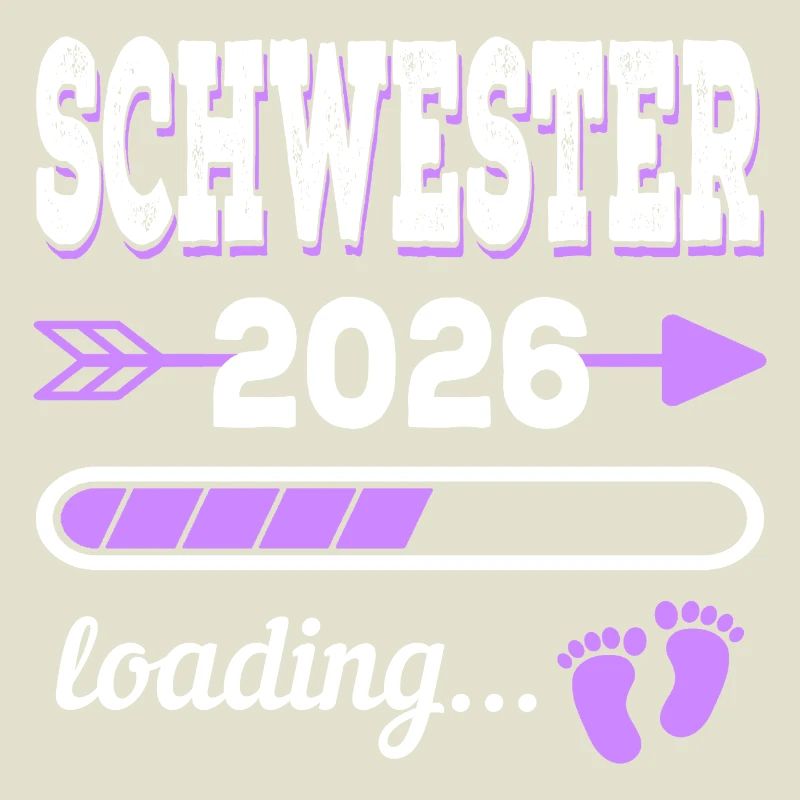 Schwester 2026 Loading Geburt Geschenkidee