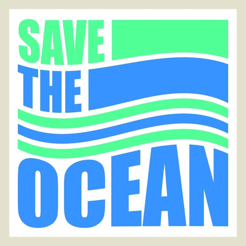 Save The Ocean Ocean Activism Environment Statement