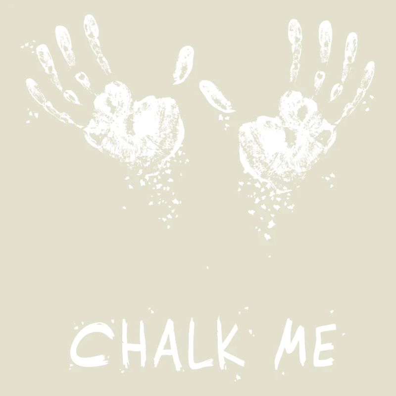 Handprint Chalk Me Daddy - Boulder/ Climbing Pun