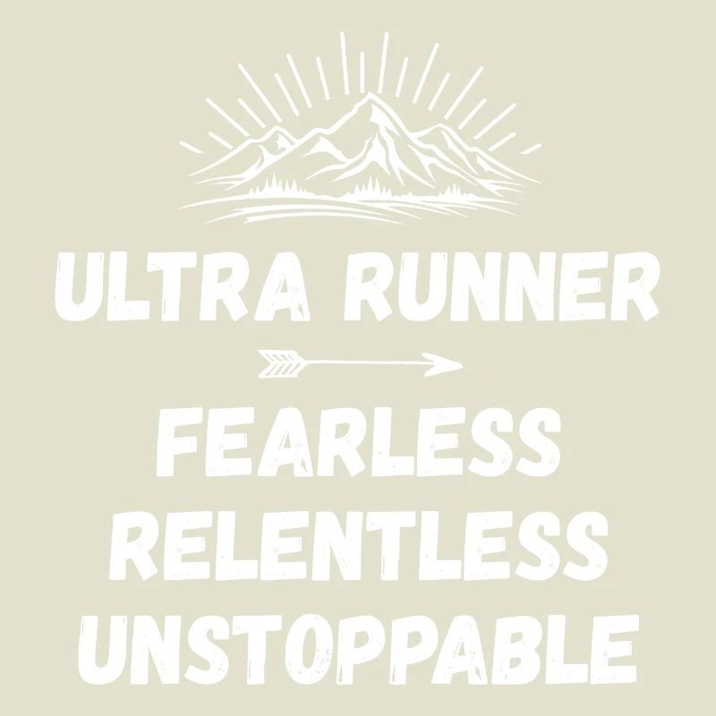 Ultra Runnner - Intrépide. Implacable. Imparable.
