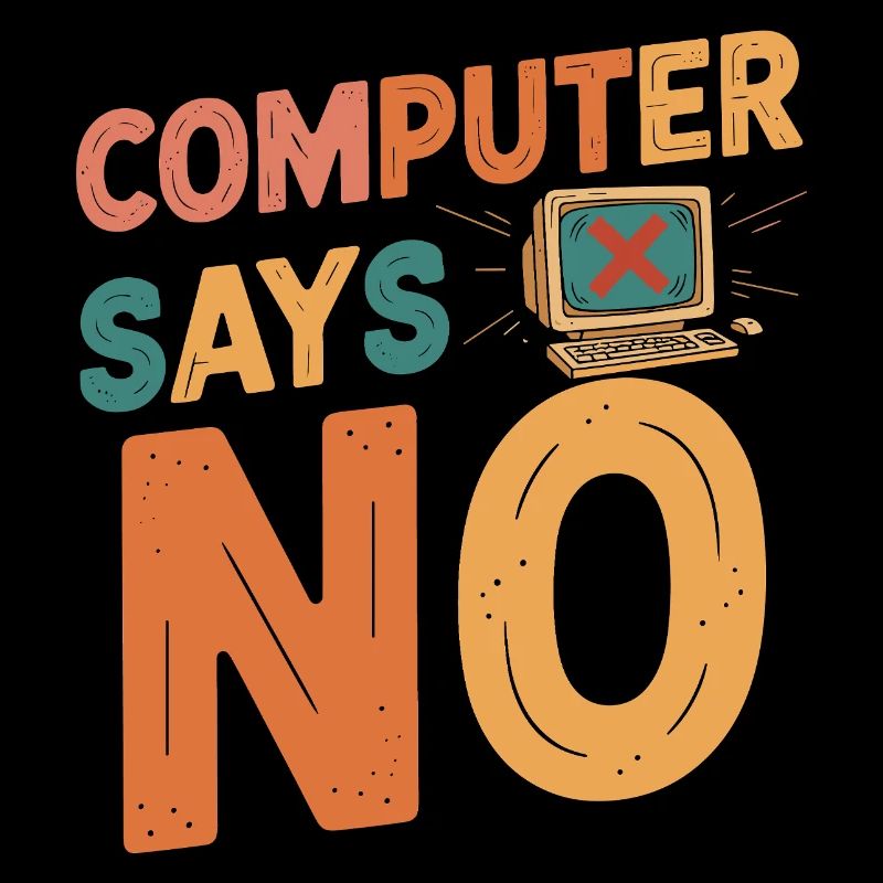 Retro Computer Says No